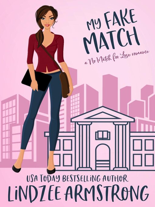 Title details for My Fake Match by Lindzee Armstrong - Available